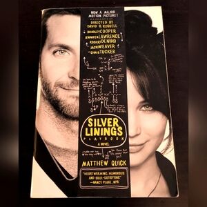 Silver Linings Playbook Novel by Matthew Quick